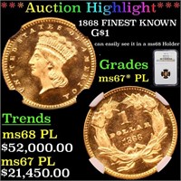 *Highlight* 1868 FINEST KNOWN G$1 Graded ms67* PL