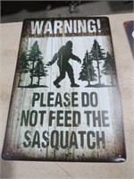 WARNING DO NOT FEED THE SASQUATCH