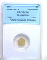 2003 $20 .585 Gold Replica NNC PR70 DCAM