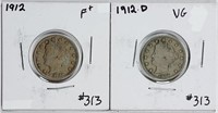 1912 & 1912-D  Liberty Nickels   F+ & VG