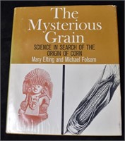 THE MYSTERIOUS GRAIN by Mary Elting 1967