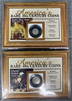 (2) Americas Rare 19th Century Coins