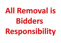 All Pick Up And Removal Is Bidders Responsibility