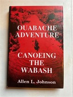 OUABACHE ADVENTURE CANOEING THE WABASH BY ALLEN
