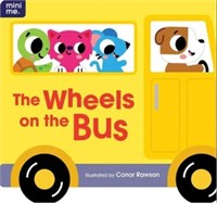 The Wheels on the Bus by Conor Rawson, Board Book