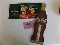 COKE METAL SIGN, WOOD THERMOMETER