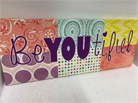 Be you tiful  canvas sign  k