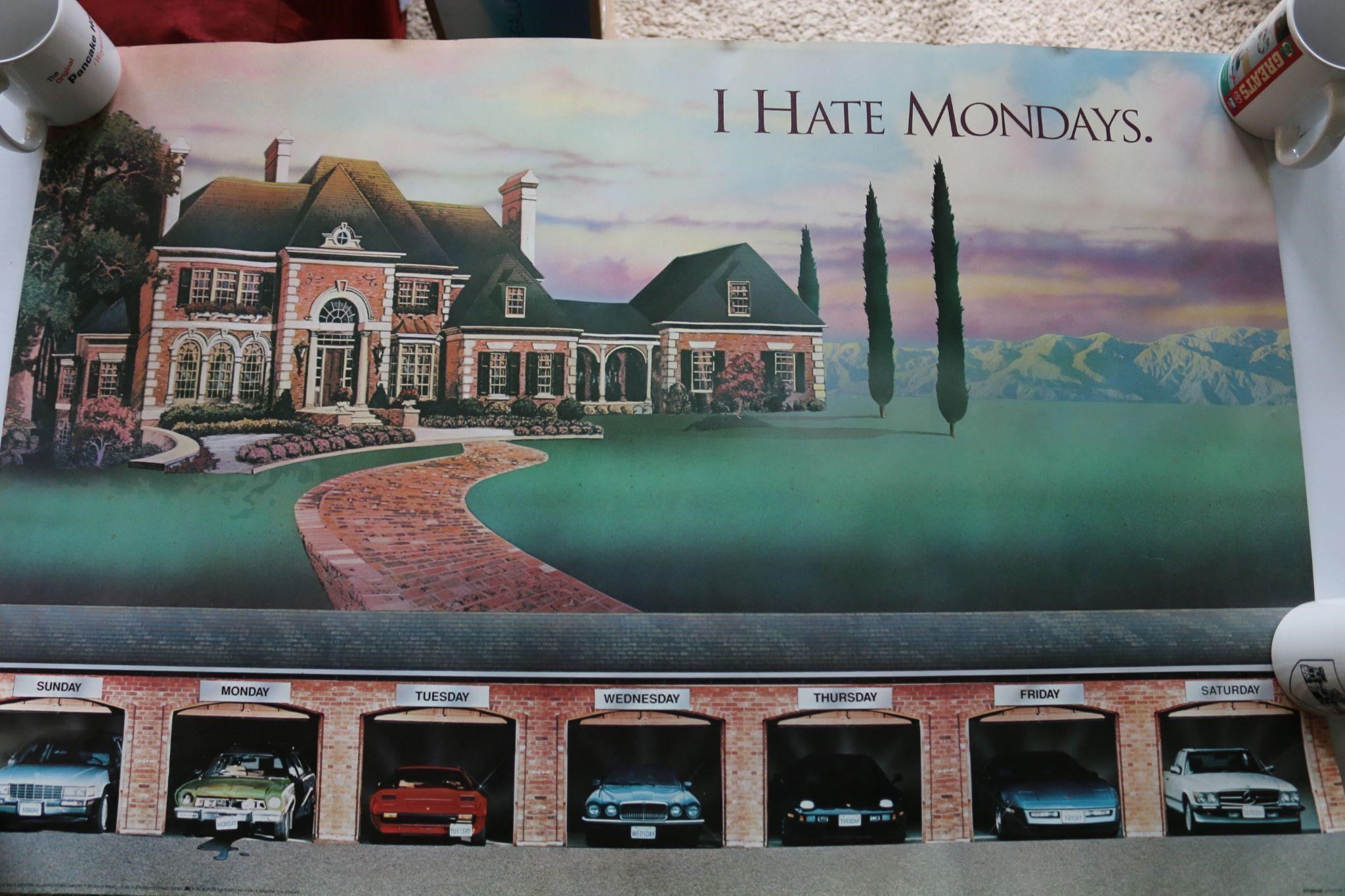 I Hate Mondays Car Poster