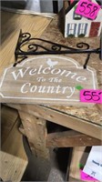 Welcome to the country sign
