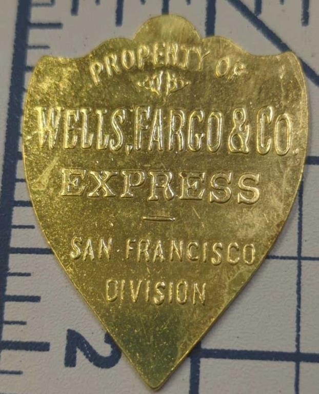 Property of Wells Fargo and company Express brass