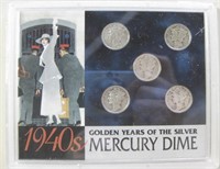 5 1940's Golden Years of the Silver Mercury Dime