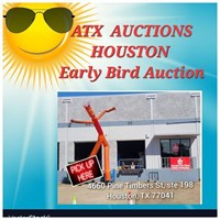 ATX Auctions HOUSTON SunRise Auction 10am