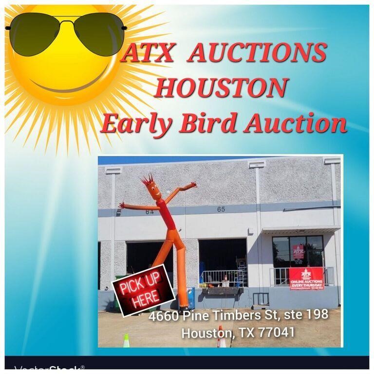ATX HOUSTON - SunRise AUCTION  WED. JULY 3rd 10AM