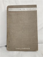 1934 Edition Stars Fell on Alabama by Carl Carmer