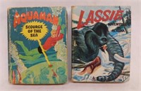 6 vintage Big Little Books: Aquaman - Lassie -