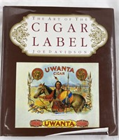 The Art Of The Cigar Label Hard Cover, 1989