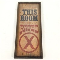 This Room Rated X Sign