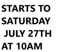 REAL ESTATE STARTS TO END SAT. JULY 27TH AT 10AM