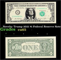 Novelty Trump 2021 $1 Federal Reserve Note Grades