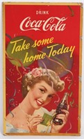 1950 COCA COLA TAKE SOME HOME TODAY SIGN