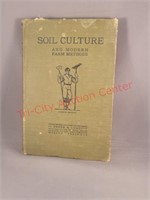 Soil culture & modern farm methods 4th edition
