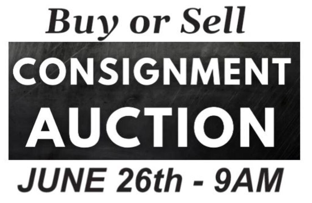 OPEN CONSIGNMENT AUCTION - 6/26/24 - 9AM