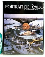 Portrait de l'Expo 67 par Robert Fulford, 1968