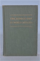 The Middle East in World Affairs by G. Lenczowski