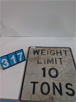 WEIGHT LIMIT 10 TONS ROAD SIGN - ALUM.