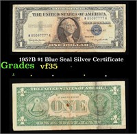 1957B $1 Blue Seal Silver Certificate Grades vf++