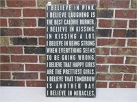 13x24 I Believe In Pink Wall Decor