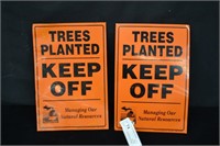 2 Metal 8"x11" Trees Planted Keep Off Signs