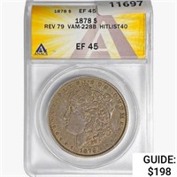 1878 Morgan Silver Dollar ANACS EF45 REV 79