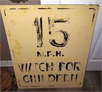 15 M.P.H Watch For Children wooden sign 30" x 24"