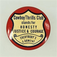 VINTAGE COWBOY THRILLS CLUB PINBACK BUTTON
