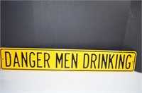 Heavy Metal Danger Men Drinking Sign 36"