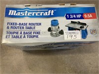 Mastercraft Fixed-Base Router and Router table