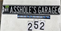 Mr. Asshole’s Garage sign metal