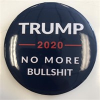 Trump 2020 No More Bullshit pin