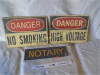 2 Danger Signs & Metal NOTARY Sign