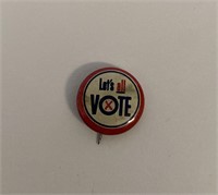 Lets all Vote vintage pin