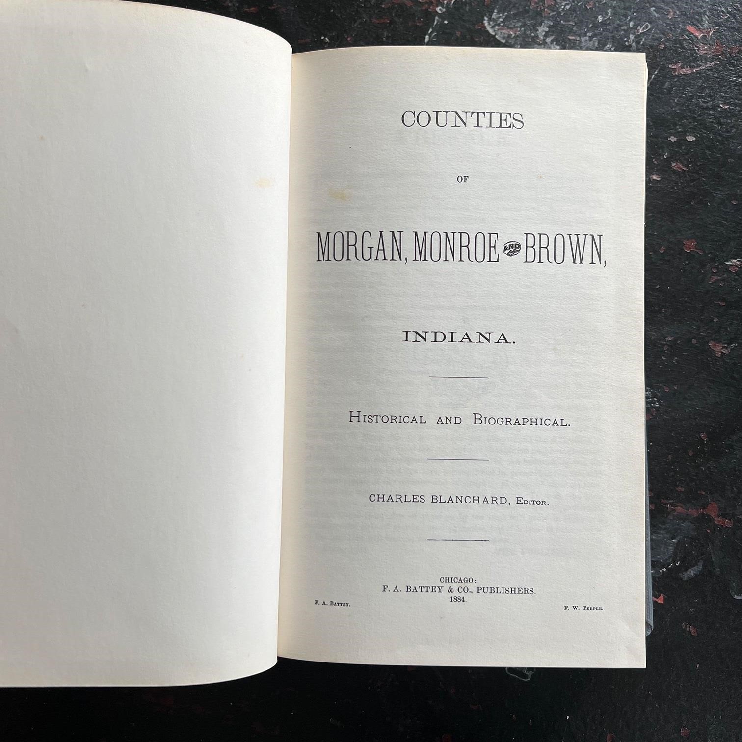 "Counties of Morgan, Monroe, and Brown, Indiana"