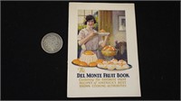 1926 Del Monte Fruit Book and Recipe Book