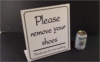 Please Remove Your Shoes Sign Display