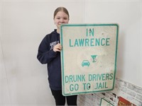 Metal LAWENCE DRUNK DRIVING Sign 24 x 30"