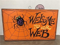 Halloween "Welcome to our Web" Decor Sign