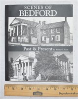 1st Ed. SIGNED BY AUTHOR " SCENES OF BEDFORD -