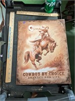 Cowboy by Choice, branded for life metal sign