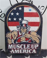 Novelty Metal SIgn - "Muscle Up America"
