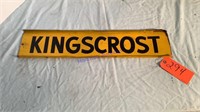 Kingscrost Sign, 2 sided with top and bottom